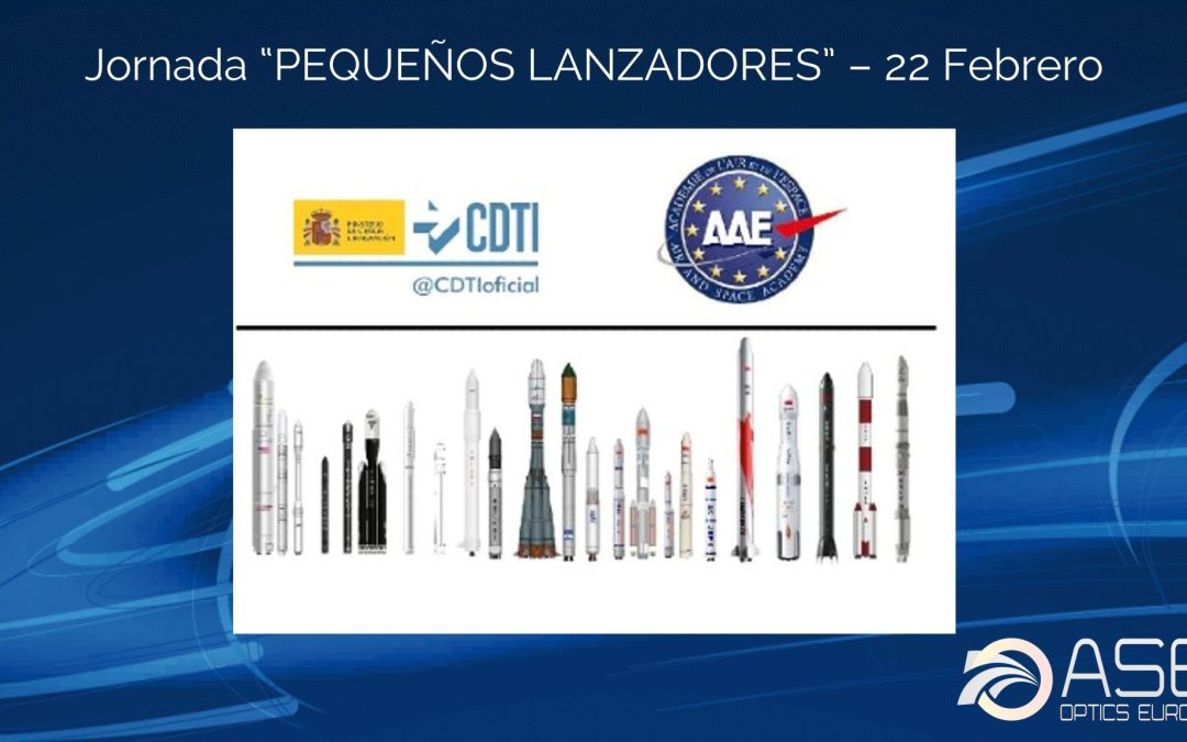 Optica aerospacio cubesats nanosats / Conferencia Pequeños Lanzadores